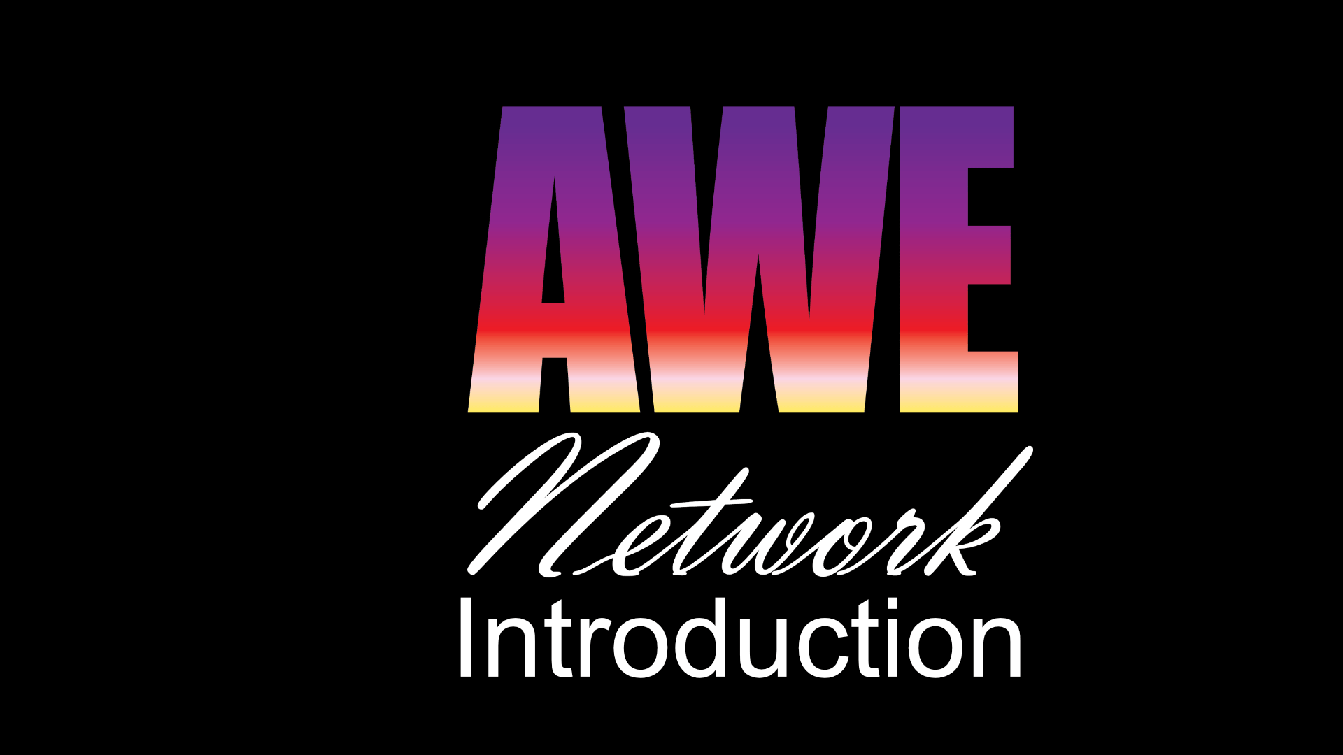 Welcome to the AWE Network